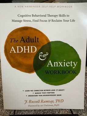 The Adult ADHD & Anxiety Workbook - J Russell Ramsay
